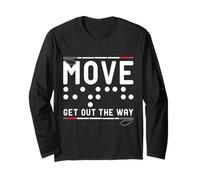 Move Get Out The Way White Cane Awareness Day Long Sleeve T-Shirt