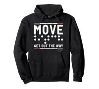 Move Get Out The Way White Cane Awareness Day Pullover Hoodie