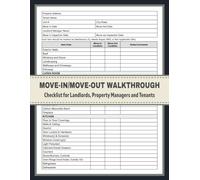 Move-In/Move-Out Walkthrough Checklist for Landlords, Property Managers and Tenants: Pre-Lease and Post-Lease Rental Property Inspection & Walk-Through Report Book