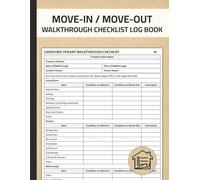 Move-In / Move-Out Walkthrough Checklist Log Book: Apartment / House Inspection Form for Landlord & Tenant | Rental Property Pre-Lease & Post-Lease Inspection Sheets
