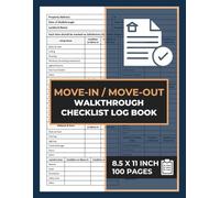 Move-In / Move-Out Walkthrough Checklist Log Book: Apartment / House Inspection Forms for Landlord & Tenant | Rental Property Pre-Lease & Post-Lease Inspection Sheets