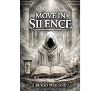 Move in Silence