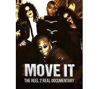 Move It: The Reel 2 Real Documentary