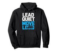 Move Loud Lead Quiet Confident Alpha Leadership Pullover Hoodie