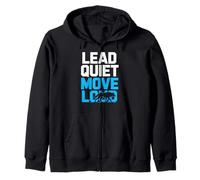 Move Loud Lead Quiet Confident Alpha Leadership Zip Hoodie