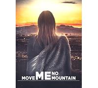 Move Me No Mountain