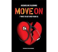 MOVE ON: 7 Ways To Get Over Your Ex