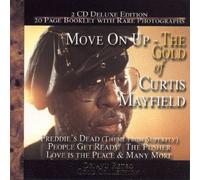 Move on Up: The Gold Collection By Curtis Mayfield (2003-02-24)
