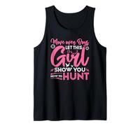 Move Over Boys let This Girl Hunt Outdoors Female Hunter Tank Top