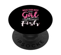 Move Over Boys Let This Girl Show You How To Fish Fishing PopSockets Adhesive PopGrip
