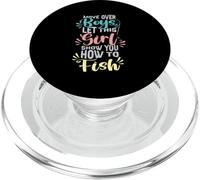 Move Over Boys Let This Girl Show You How To Fish Fishing PopSockets PopGrip for MagSafe