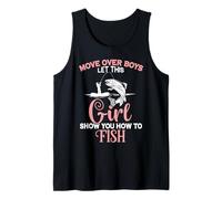 Move Over Boys Let This Girl Show You How to Fish Fishing Tank Top