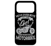 Move Over Boys Let This Girl Show You How To Fix A Motorbike Case for iPhone 17 Pro Max