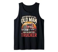 Move Over Boys Let This Old Man Trucker Tank Top