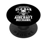 Move Over Boys Lets This Old Man Airplane Aircraft Mechanic PopSockets Adhesive PopGrip