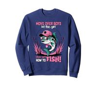Move Over Boys This Girl Knows How To Fish Womens Fishing Sweatshirt