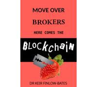 Move Over Brokers Here Comes The Blockchain