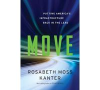 Move - Putting America's Infrastructure Back in the Lead