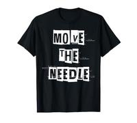 Move the Needle Value Graphic T-Shirt