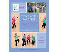 Move With Balance: Healthy Aging Activities for Brain and Body