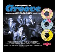 Move With The Groove (hardcore Chicago Soul 1962-1970) (deluxe Digibook) by Vari