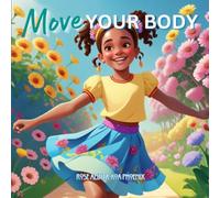 Move Your Body