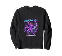 Move Your Vibe Dance Music Urban Style Art Sweatshirt