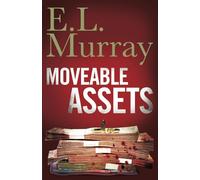 Moveable Assets (The 'Assets' Series)