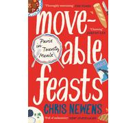Moveable Feasts : A FINANCIAL TIMES BEST FOOD & DRINK BOOK OF THE YEAR