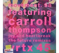 Movement 98 Featuring Carroll Thompson - MOVEMENT 98 / JOY AND HEARTBREAK