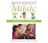 Movement and Music : Developing Activities for Young Children