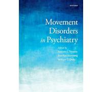 Movement Disorders in Psychiatry