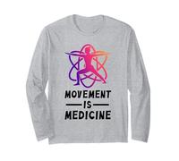 Movement is Medicine Exercise Therapy Sports Medicine Long Sleeve T-Shirt