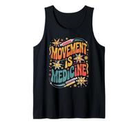 Movement is Medicine Exercise Therapy Sports Medicine Tank Top