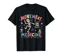 Movement is Medicine Funny Skeleton Dance Wellness Value Graphic T-Shirt