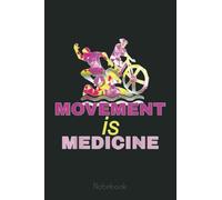 movement is medicine Notebook Vintage: Notebook | Diary | Composition | 6x9 | 110 Pages | White Paper | Doctor Gift for Women | Doctoral graduation gift