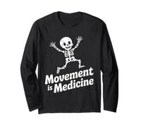 Movement is Medicine Skeleton Fitness Motivation Therapy Long Sleeve T-Shirt