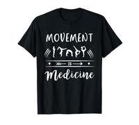Movement is Medicine Sports Medicine Exercise Design T-Shirt