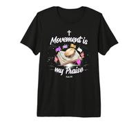 Movement is My Praise Dancing Christian Worship Dancer Girl Premium T-Shirt