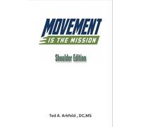 Movement Is The Mission: Shoulder Edition