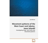 Movement patterns of the West Coast rock lobster, Jasus lalandii: Investigating large- and small-scale movement patterns