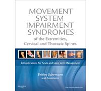 Movement System Impairment Syndromes of the Extremities, Cervical and Thoracic Spines