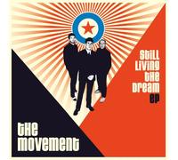 Movement, the - Still Living the Dream