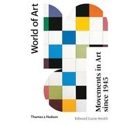 Movements in Art Since 1945: Second Edition: 0 (World of Art)