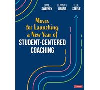 Moves for Launching a New Year of Student-Centered Coaching