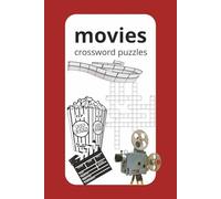 Movie Crossword Puzzle: multi genre movie crossword puzzles for adults and teens, easy to read, 50+, 120 pages