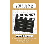 Movie Legends Word Search Puzzle Book: Word Search with Easy to Read Print about Movie Legends, Hollywood Icons, Movie Stars and More | 6x9 inches, ... Gift for Vacations, Holidays, and Free Times