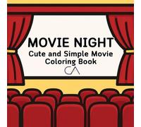 Movie Night Coloring Book: Cute and Simple Movie & TV Inspired Illustrations for Relaxation and Stress Relief (Coloring Life Collection)