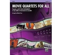 Movie Quartets for All: Violin (Movie Instrumental Ensembles for All)