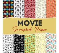 Movie Scrapbook paper: 12 Double Sided Craft Paper For Card Making, Origami & DIY Projects, Junk Journal | Decorative Scrapbooking Paper | 8.5" x 8.5" inches